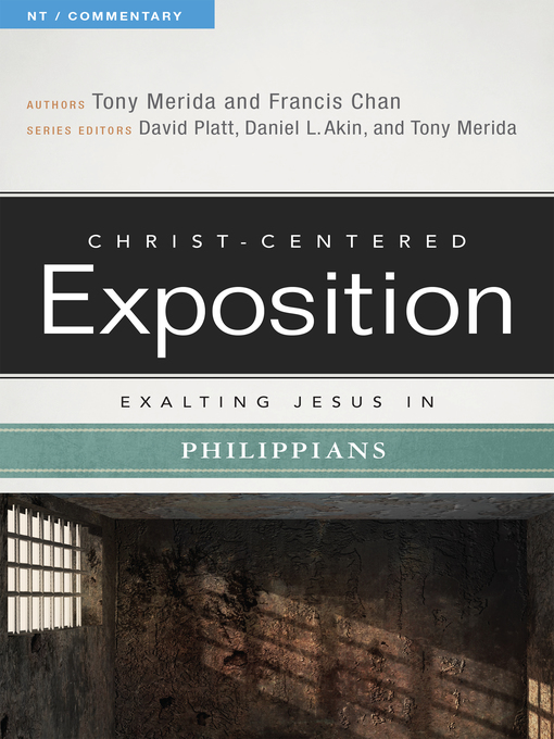 Title details for Exalting Jesus in Philippians by Tony Merida - Available